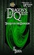 The Dragon's Quest III: The Key to the Dungeon (English Edition)
