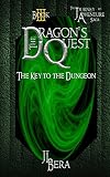 The Dragon's Quest III: The Key to the Dungeon (English Edition)