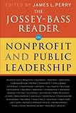 The Jossey-Bass reader on nonprofit and public leadership