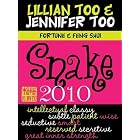 Fortune and Feng Shui 2010 Snake (Lillian Too and Jennifer Too Fortune and Feng Shui) by Lillian Too and Jennifer Too