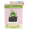 Betty's Sugar Dreams - Motivtorten BASICS: Tortendekoration & Co. F�r Anf�nger und Fortgeschrittene
