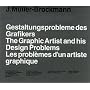 The Graphic Artist and His Design Problems: Gestalterische und erzieherische Probleme in der Werbegrafik-die Ausbildung des Grafikers