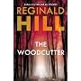 The Woodcutter by Reginald Hill