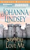 Say You Love Me (Malory, No. 5)