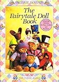 The fairytale doll book : introduced by the three bears