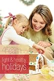 51ssYKSiIRL. SL160  Light and Healthy Holidays (First Place 4 Health Bible Study Series)