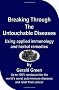 Breaking Through The Untouchable Diseases