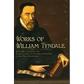Works of William Tyndale 2 Vol Set
