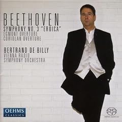 Beethoven, L. Van: Symphony No. 3 / Egmont / Overture To Collin's Coriolan (Vienna Radio Symphony, Billy)