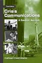 Crisis Communications: A Casebook Approach (Lea's Communication)