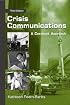Crisis Communications: A Casebook Approach (Lea's Communication)