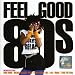 Feel Good 80's (3 CD Set - 57 Tracks)