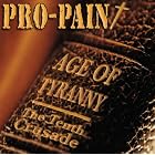 Age of Tyranny: The Tenth Crusade by  Pro-Pain 