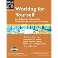 Working for Yourself: Law & Taxes for Independent Contractors, Freelancers & Consultants (6th Edition)