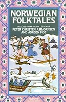 Norwegian Folktales (The Pantheon Fairy Tale and Folklore Library) Norwegian Folktales (The Pantheon Fairy Tale and Folklore Library)