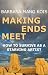 Making Ends Meet: How to Survive as a Starving Artist | 7 Ways Writers Can Find More Money at the End of the Month