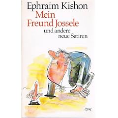 Mein Freund Jossele und andere neue Satiren