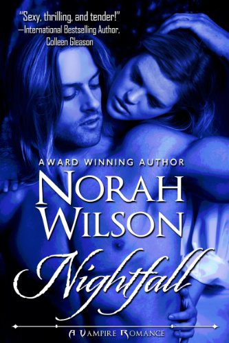 Nightfall (A Vampire Romance) by Norah Wilson