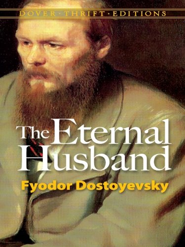 The Eternal Husband (Dover Thrift Editions)