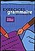 Exercices De Grammaire En Contexte (French Edition)