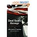 Dred Scott's Revenge: A Legal History of Race and Freedom in America