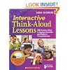 Interactive Think-Aloud Lessons: 25 Surefire Ways to Engage Students and Improve Comprehension