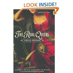 The Rival Queens: A Novel of Artifice, Gunpowder and Murder in Eighteenth-Century London