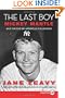 The Last Boy Lp: Mickey Mantle and the End of America's Childhood
