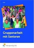 Gruppenarbeit mit Senioren - Wolfgang Joppig