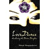 Love Dance: Awakening the Divine Daughter