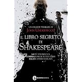 Il libro segreto di Shakespeare (eNewton Narrativa)di John Underwood