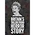 Britain's Trillion Pound Horror Story [DVD]