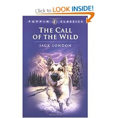 The Call of the Wild (Puffin Classics)