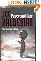 Peace And War: The Omnibus Edition/Forever Peace, Forever Free, Forever War (Gollancz S.F.)