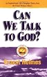 Can We Talk to God? (Science of Mind Series)