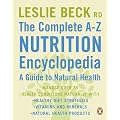 The Complete A-z Nutrition Encyclopedia: A Gde To Natral Health
