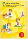 Wunderfitz - Die Bildungs- und Entwicklungsmappe f�r das Vorschulkind: Aufgabenbl�tter, Ich-Buch, Vorschulpass: Mit Ich-Buch und Vorschulpass