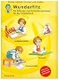 Wunderfitz - Die Bildungs- und Entwicklungsmappe f�r das Vorschulkind: Aufgabenbl�tter, Ich-Buch, Vorschulpass: Mit Ich-Buch und Vorschulpass