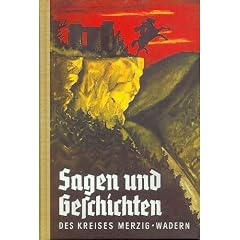 Sagen und Geschichten des Kreises Merzig-Wadern mit einem Anhang volkskundlicher Beitr�ge.