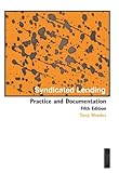 Syndicated lending : practice and documentation