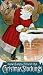 How Santa Filled the Christmas Stockings