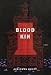 Blood Kin: A Novel (Hardcover)