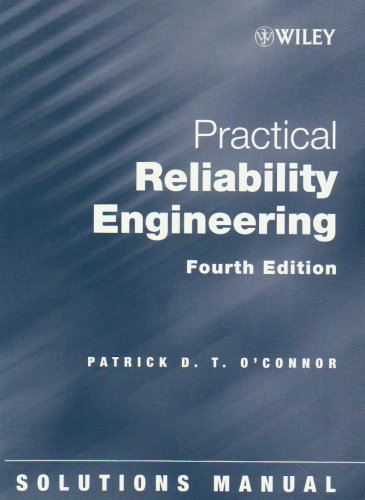 Solutions Manual to accompany Practical Reliability Engineering, 4th Edition