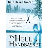 To Hell in a Handbasket (Kennebec Large Print Superior Collection)