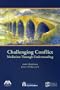 Challenging Conflict: Mediation Through Understanding