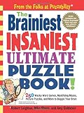 The Brainiest Insaniest Ultimate Puzzle Book!