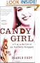 Candy Girl: A Year in the Life of an Unlikely Stripper