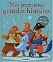 Mes premi�res grandes histoires pour les gar�ons !