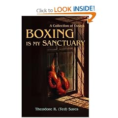 Boxing Is My Sanctuary: A Collection of Essays