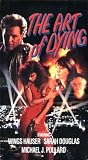 The Art of Dying (1991 Film) [VHS] [Remainder]